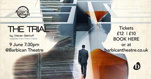 The Actor's Wheel present The Trial