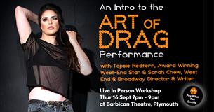 An Intro Into The Art Of Drag Performance Workshop