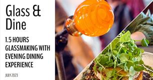 A Unique Glassmaking & Dine Experience