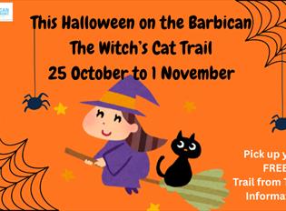 The Witch's Cat Trail on The Barbican