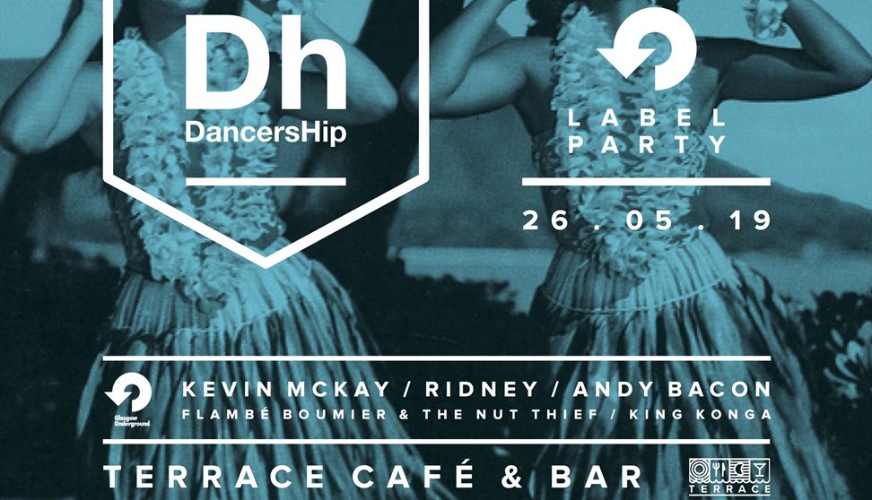 Glasgow Underground @ The Terrace w/ DancersHip