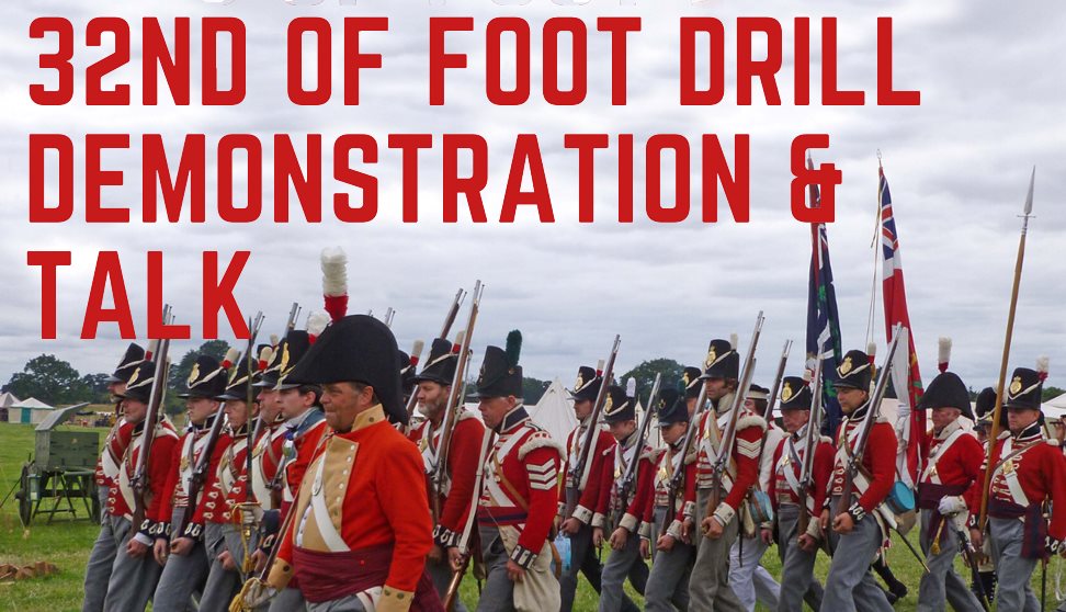 32nd of Foot Demonstration and Talk