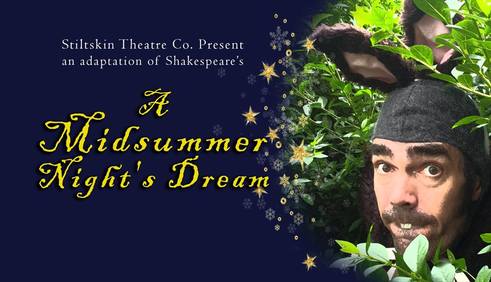 Stiltskin's Midsummer Night's Dream