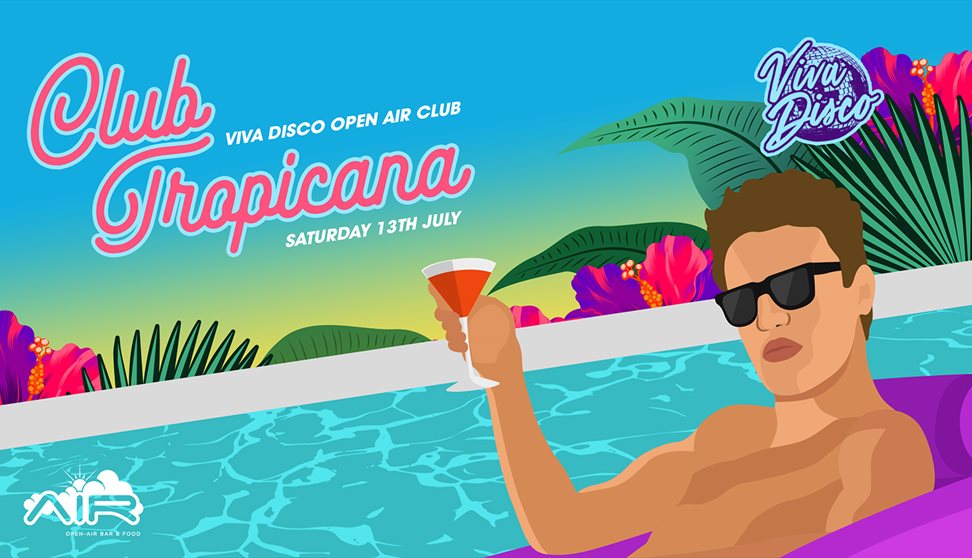 Viva Disco: Club Tropicana Open Air Club