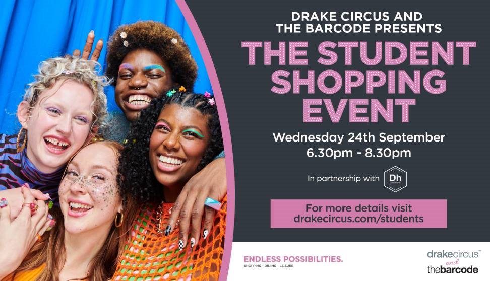 Student Night at Drake Circus and The Barcode