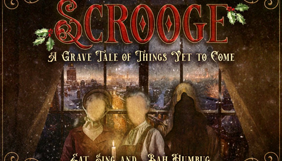 Scrooge - A Grave Tale of Things Yet To Come