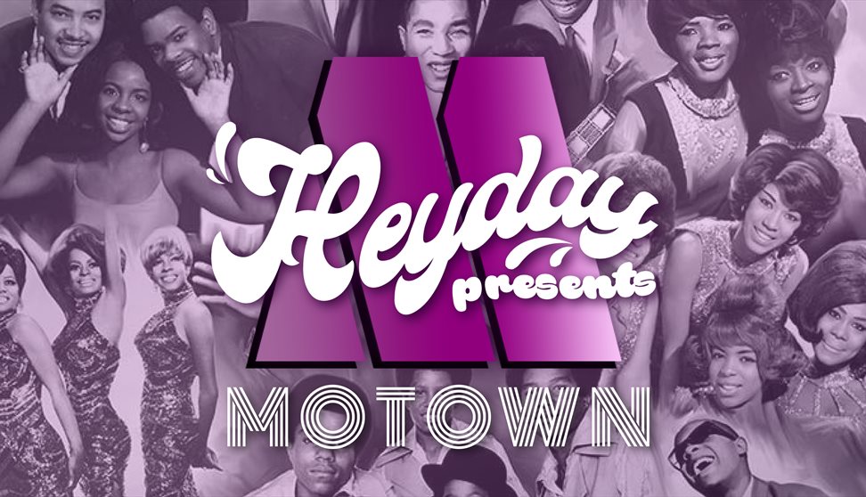 Heyday Presents: An Evening of Motown - Visit Plymouth