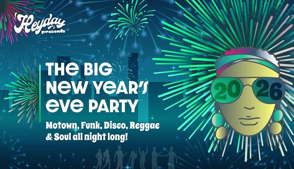 Heyday's Big New Years Eve Party
