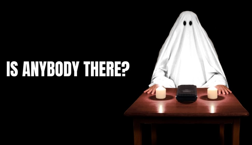 Is Anybody There?