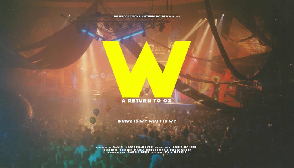 W: A Return to Oz (Rave Documentary) @ Everyman Cinema