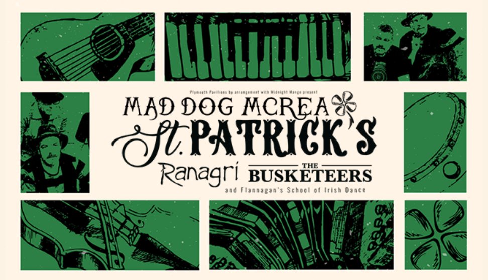 St Paddys Day: Mad Dog, The Busketeers & More