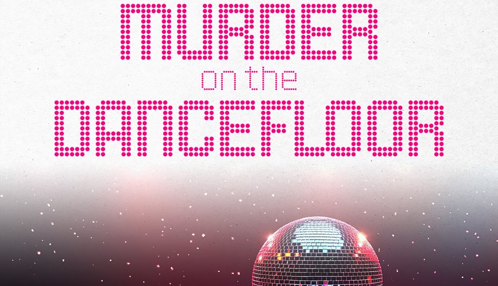 Murder on the Dancefloor Murder Mystery Dinner