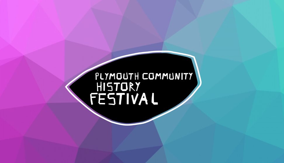 Plymouth Community History Festival