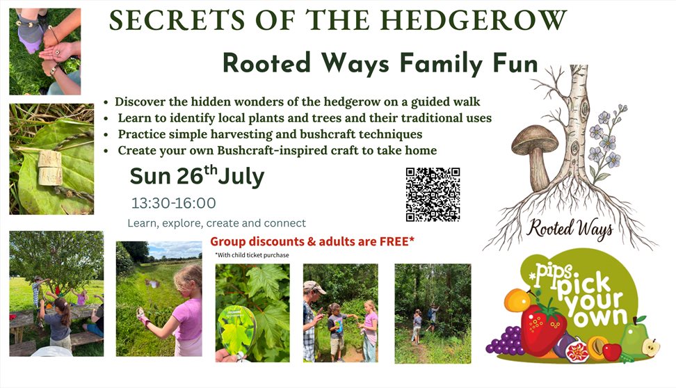 Join Rooted Ways for a guided hedgerow walk discovering the hidden value of the plants around us and make a foraged bushcraft creation!
