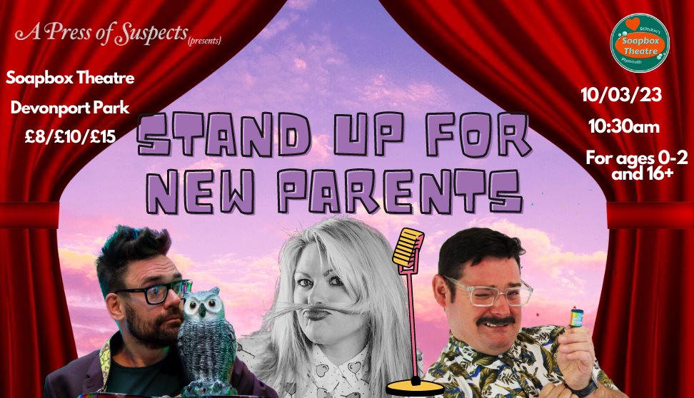 Stand Up for New Parents @ Soapbox Theatre