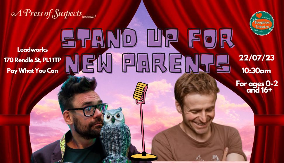 Stand Up for New Parents: Will Adamsdale