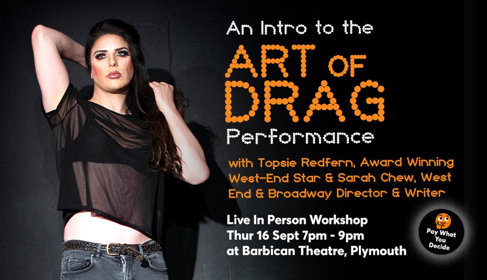 An Intro Into The Art Of Drag Performance Workshop