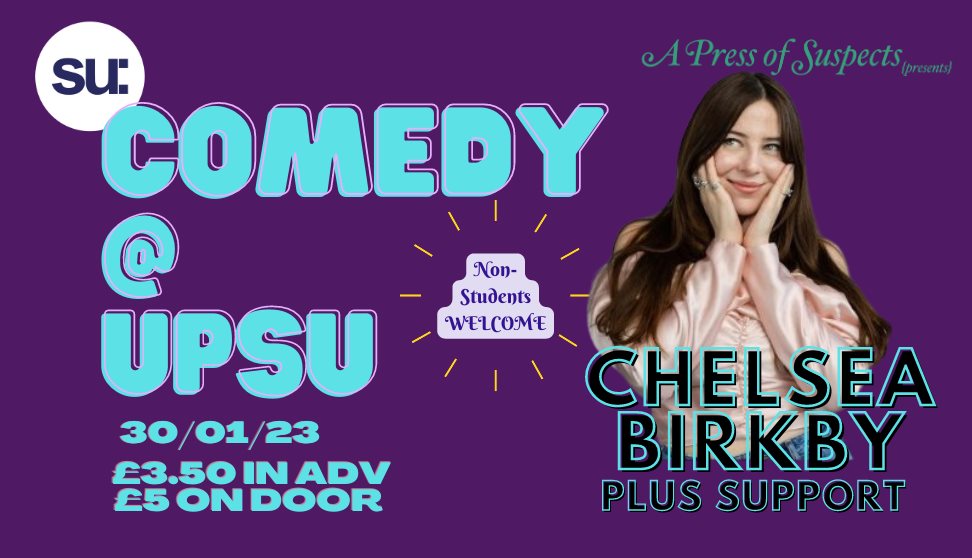 Comedy @ UPSU : Chelsea Birkby