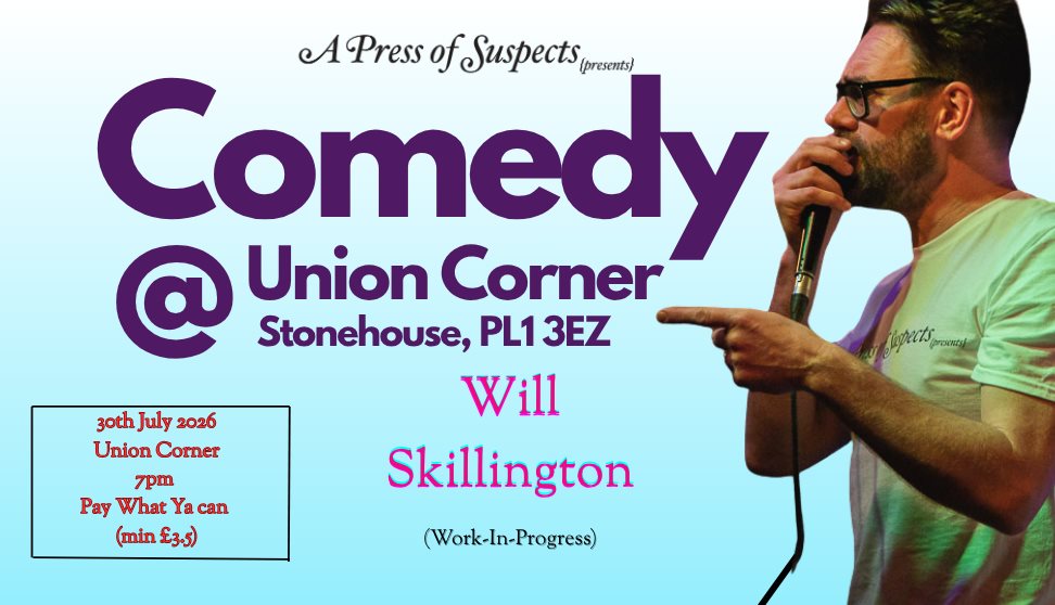 Comedy at union corner - Will Skillington