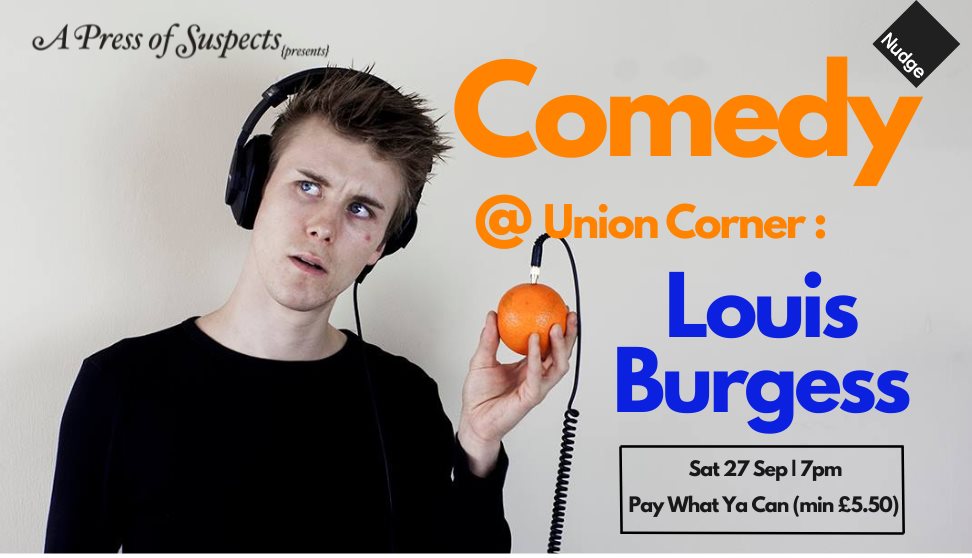 Comedy @ Union Corner - Louis Burgess