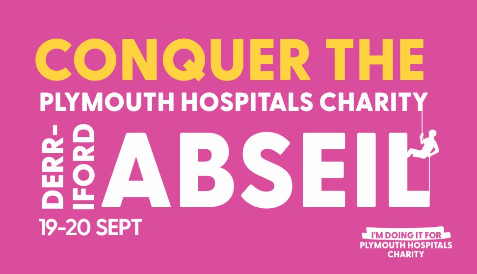 Pink banner with text: 'Conquer the Plymouth Hospitals Charity Derriford Abseil, 19-20 Sept.'