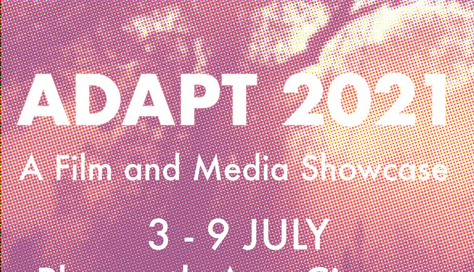 ADAPT 2021 (PCA Graduate Showcase)