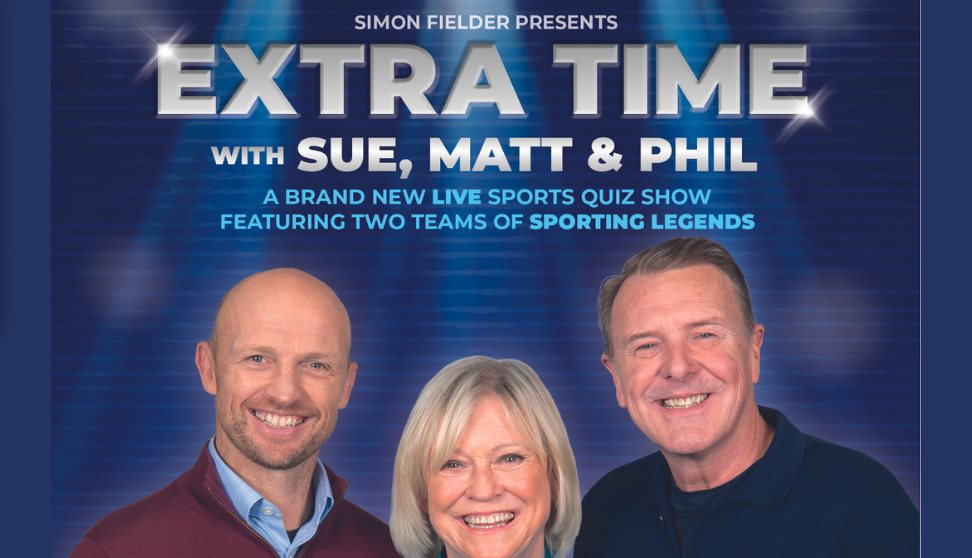 Extra Time with Sue, Matt & Phil