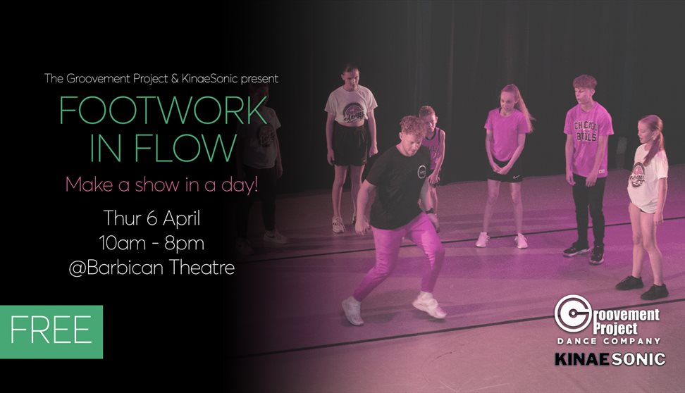 Footwork In Flow: make a show in a day with The Groovement Project & KinaeSonic