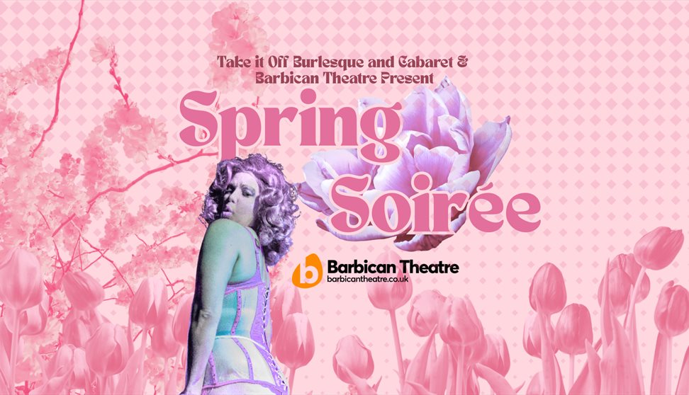 Spring Soirée- an evening of Burlesque and Cabaret