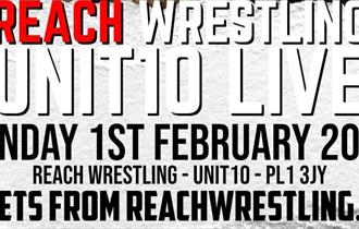 Reach Wrestling: Unit 10 Live