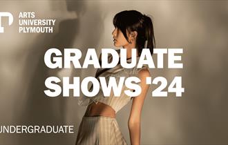 Arts University Plymouth Graduate Show 2024