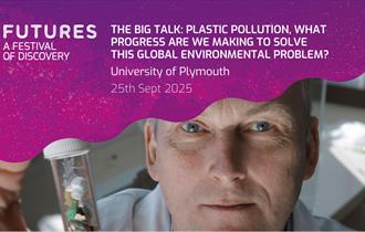 The Big Talk: Plastic Pollution, what progress are we making to solve this global environmental problem?