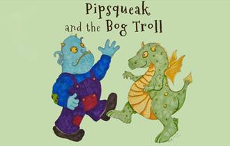 Pipsqueak and The Bog Troll image
