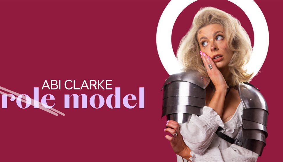 Abi Clarke: Role Model Abi Clarke: Role Model