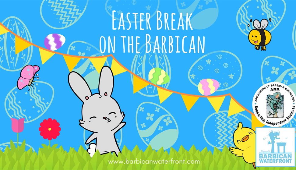 Easter Break on the Barbican