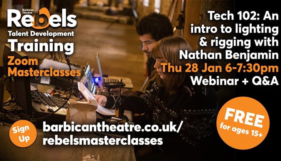 Barbican Theatre Free Masterclass Webinar: Theatre & Event Tech Intro to Lighting