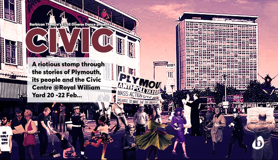CIVIC: A riotous stomp through the stories of Plymouth, its people and the Civic Centre.
