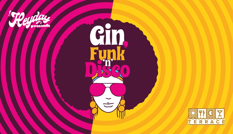 Heyday Presents: Gin, Funk and Disco