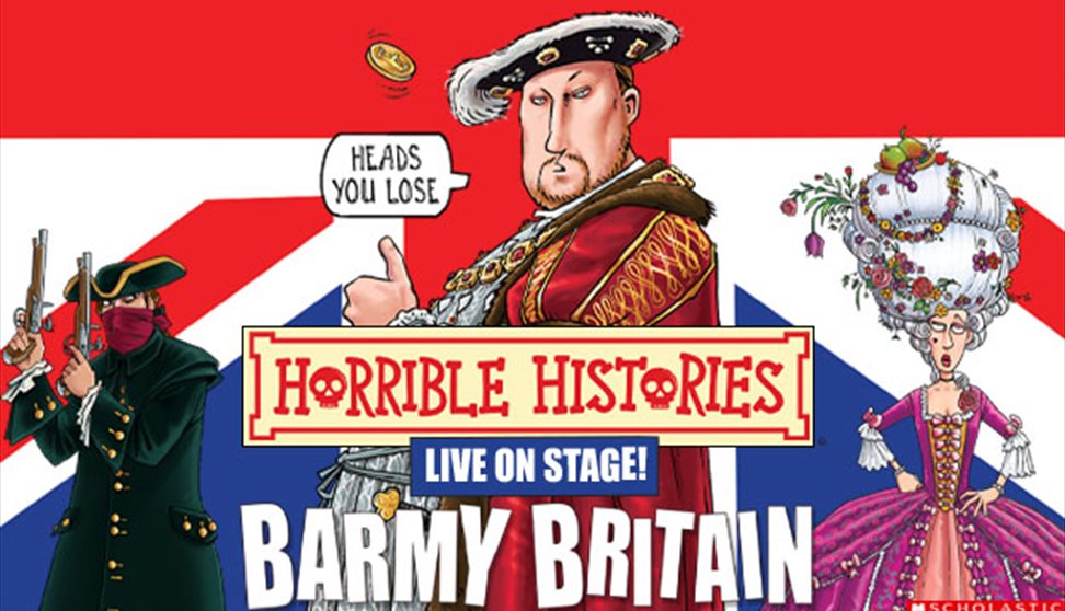 Horrible Histories Live on Stage! - Barmy Britain