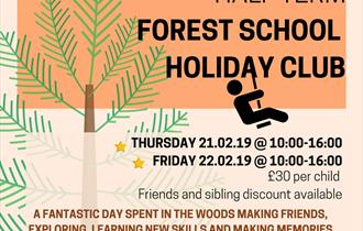 Flint and Steel Forest School - February Half Term Holiday Clubs