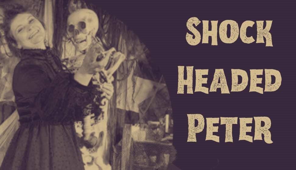 Shock-Headed Peter: Halloween Special Shock-Headed Peter: Halloween Special
