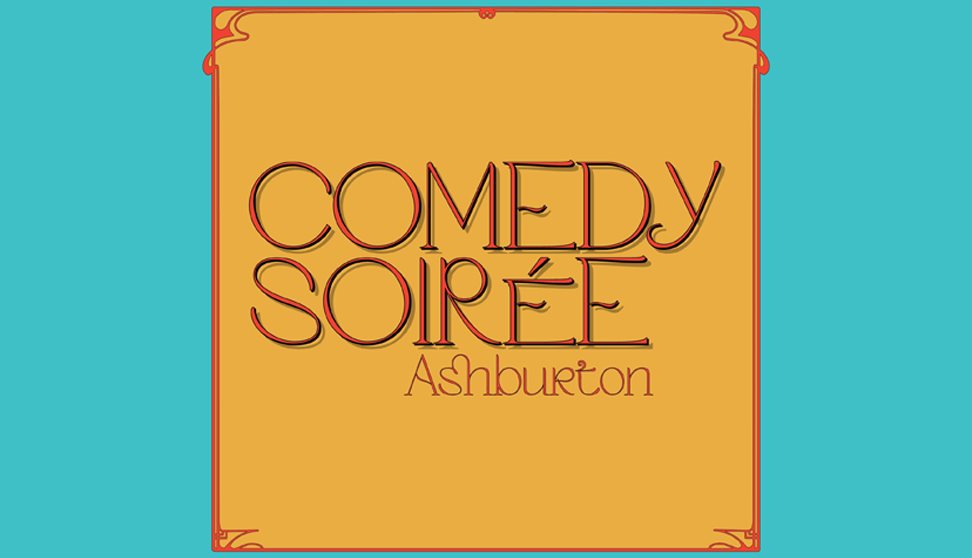 Comedy Soirée: Ashburton