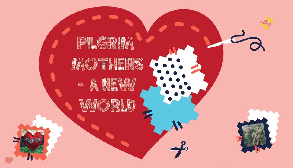 Pilgrim Mothers - A New World Quilt Unveiling