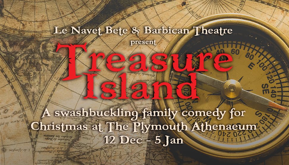Le Navet Bete & Barbican Theatre present Treasure Island