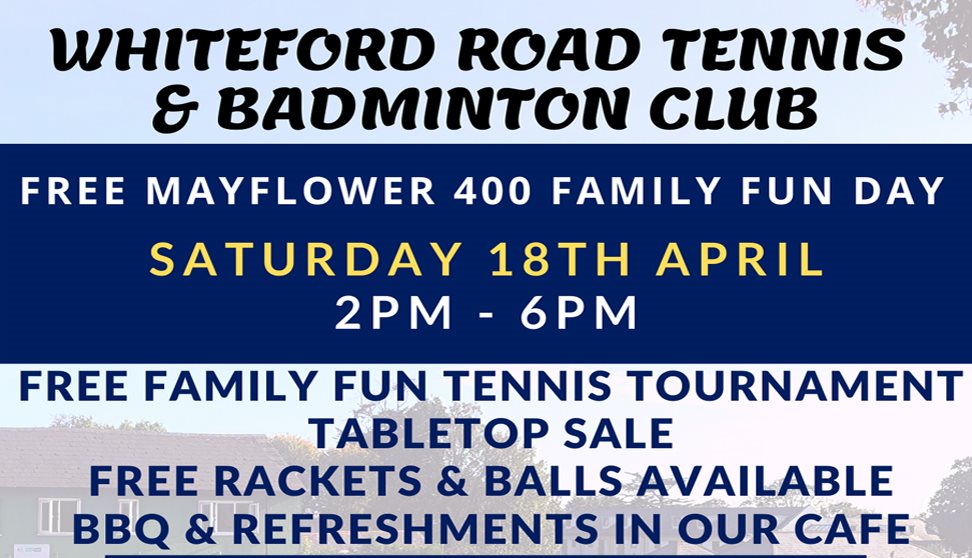 Whiteford Road Tennis & Badminton Club Mayflower 400 Fun Day