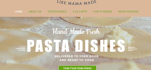Image of a webpage that reads Home Made Fresh Pasta Dishes, with an image of pasta being prepared behind the text.