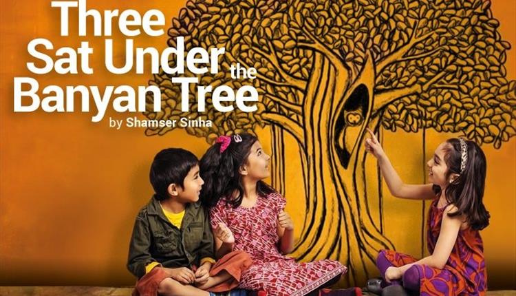 Three Sat Under The Banyan Tree