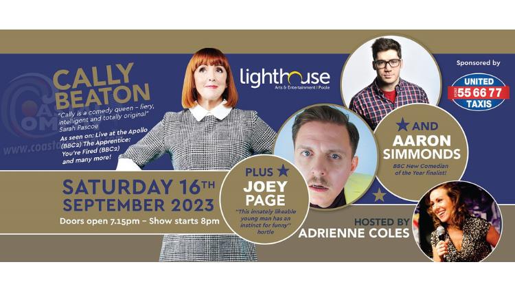 Poster of Cally beaton and other comedy acts at the lighthouse in Poole