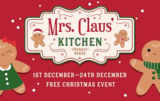 Text reads: Mrs Claus' Kitchen with images of snow and gingerbread men
