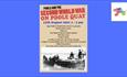 Flyer for World War Two at Poole Quay with warship for d-day landings at the front